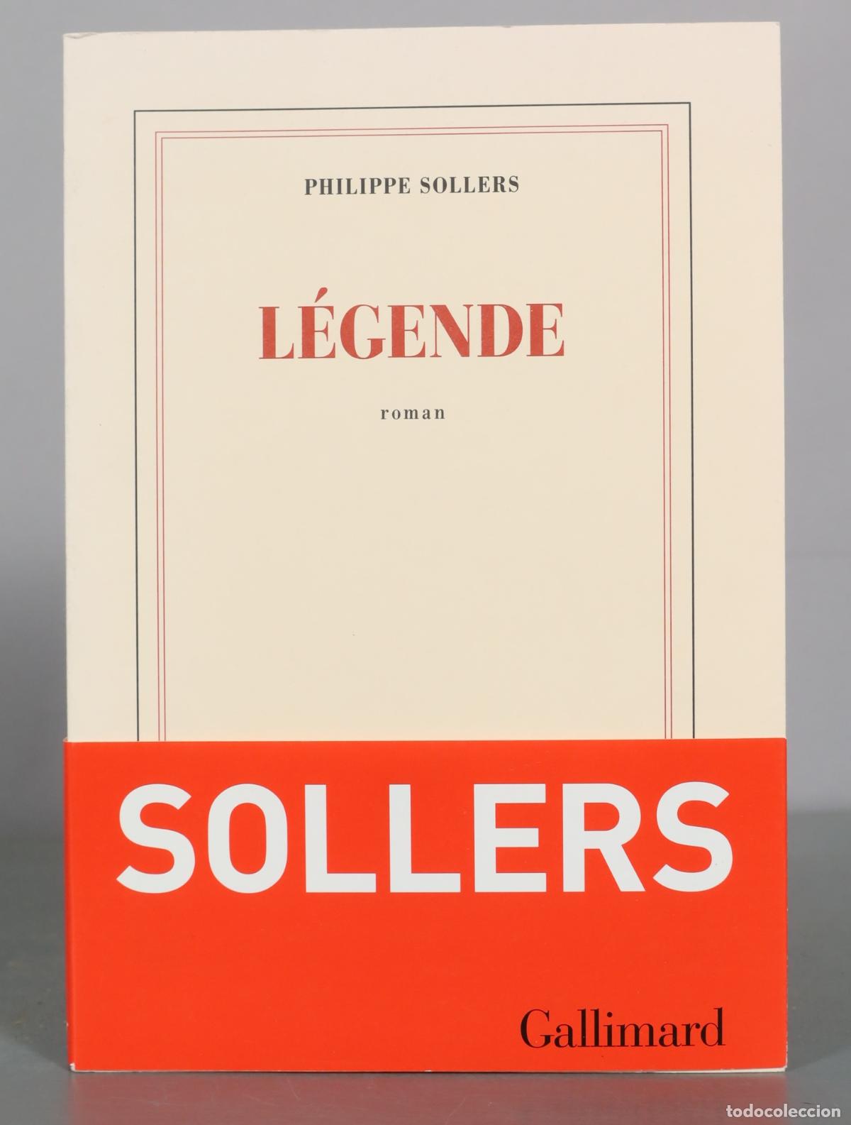 Libros de segunda mano: L&eacute;gende - Philippe Sollers - Gallimard - Foto 1