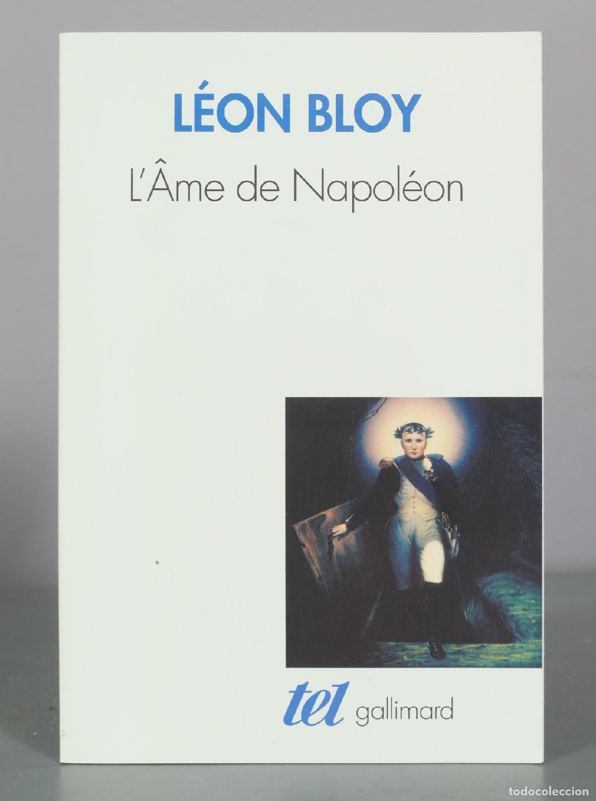 Libros de segunda mano: L'&Acirc;me de Napol&eacute;on - L&eacute;on Bloy - Gallimard