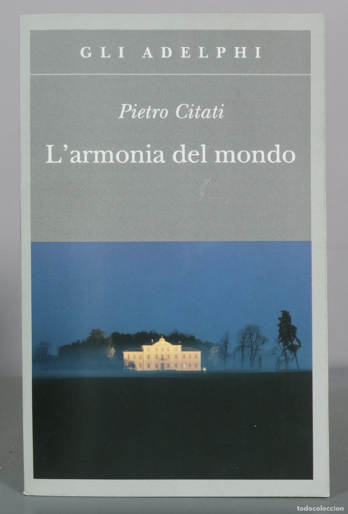 Libros de segunda mano: L'armonia del mondo - Pietro Citati - Adelphi