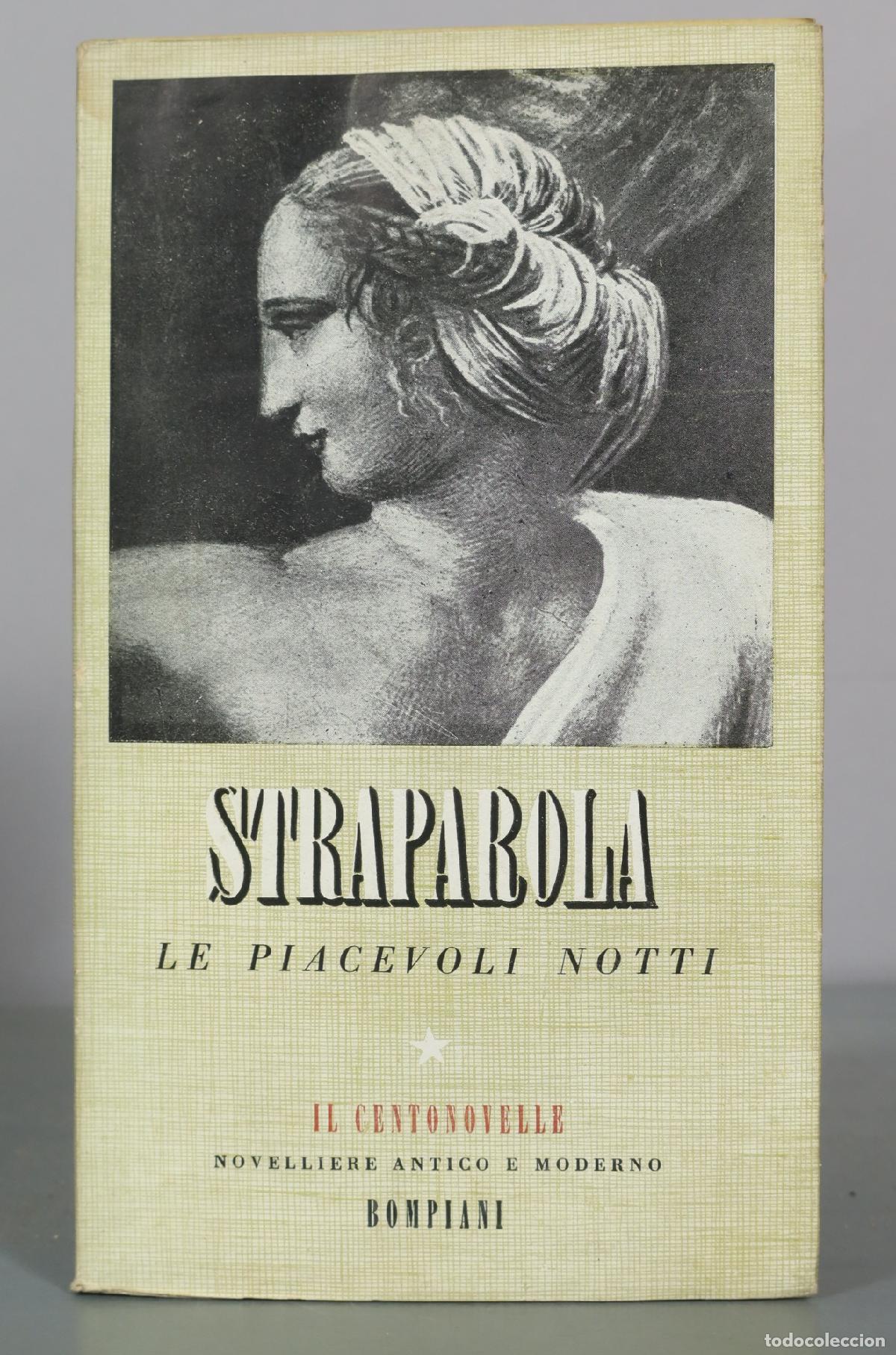Libri di seconda mano: Le Piacevoli Notti - Gian Francesco Straparola - Bompiani