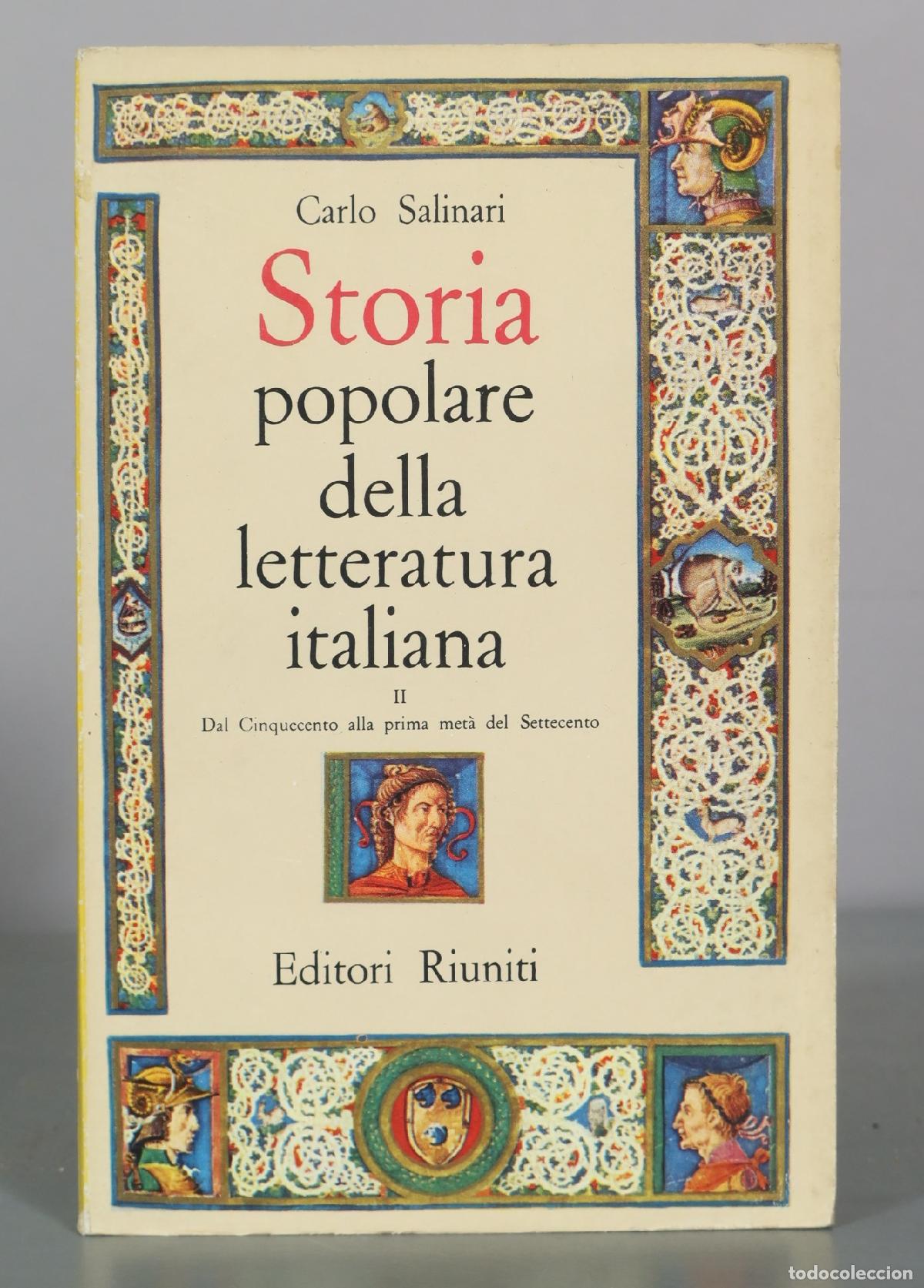 Libros de segunda mano: Storia popolare della letteratura italiana - II - Dal Cinquecento alla prima met&agrave; del Settecento -
