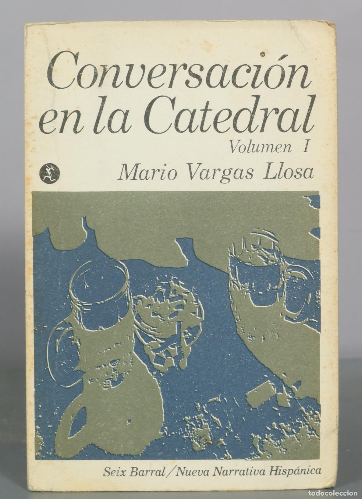 Libros de segunda mano: Conversaci&oacute;n en la Catedral - Volumen I - Mario Vargas Llosa - Seix Barral
