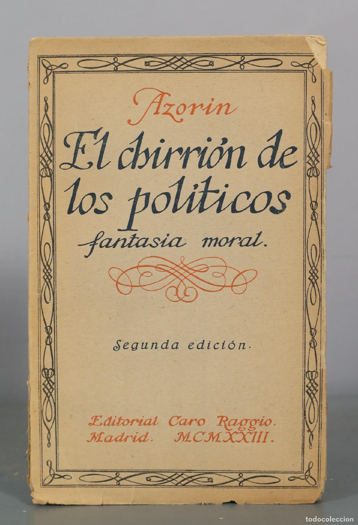 Libros de segunda mano: El chirri&oacute;n de los pol&iacute;ticos - Azor&iacute;n - Editorial Caro Raggio