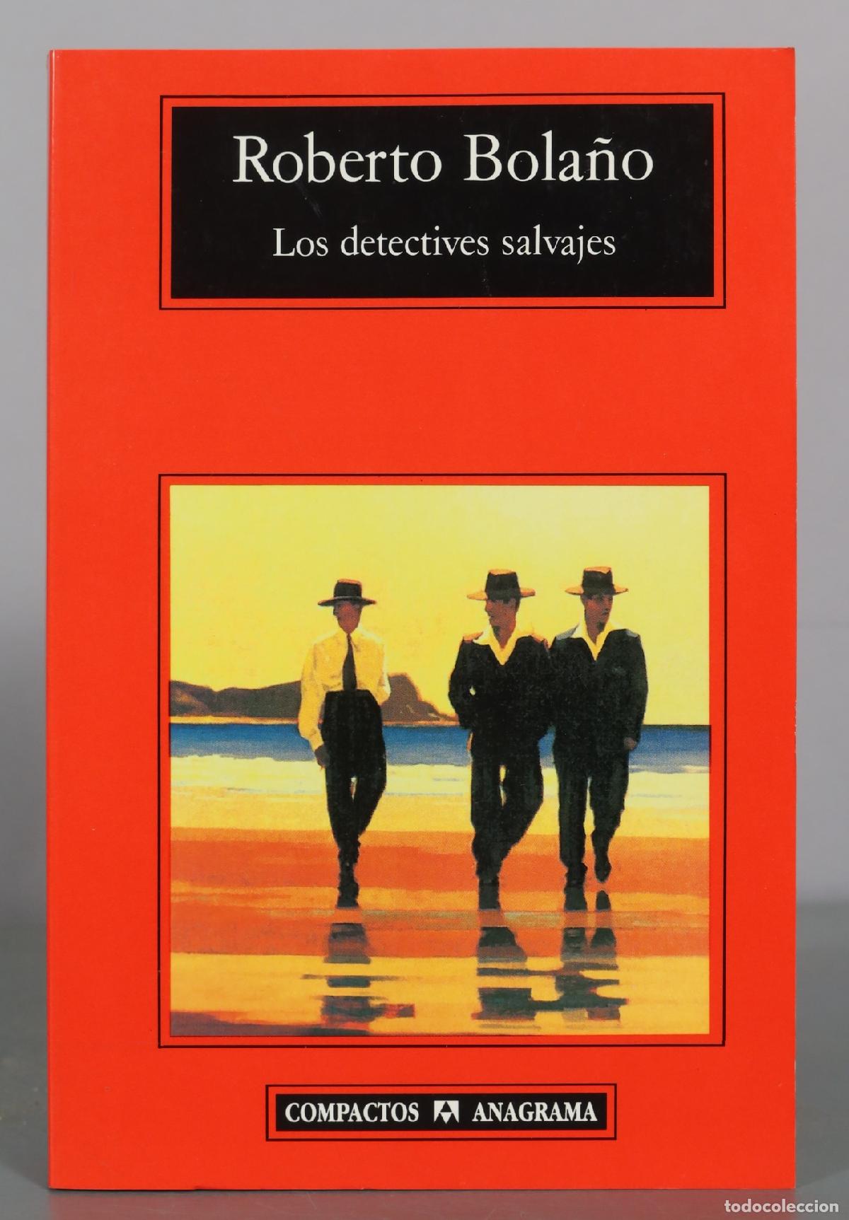 Libros de segunda mano: Los detectives salvajes - Roberto Bola&ntilde;o - Anagrama