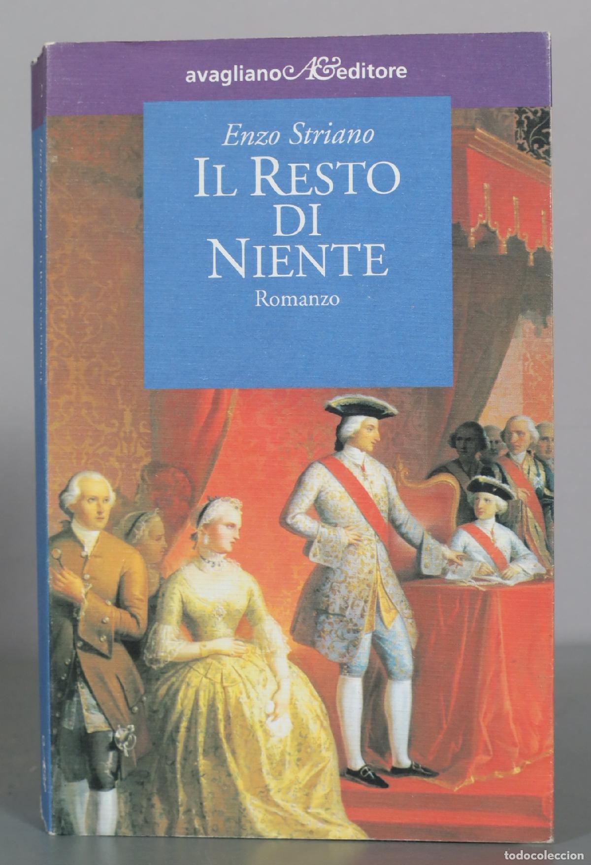 Libros de segunda mano: Il Resto di Niente - Enzo Striano - avagliano editore