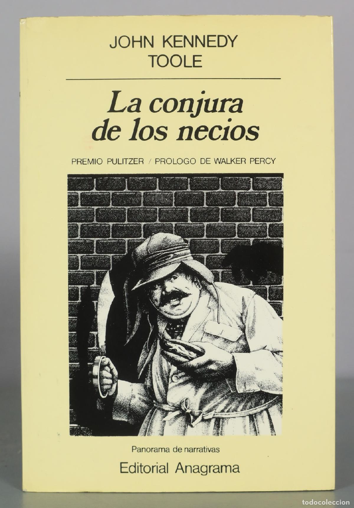 Libros de segunda mano: La conjura de los necios - John Kennedy Toole - Editorial Anagrama