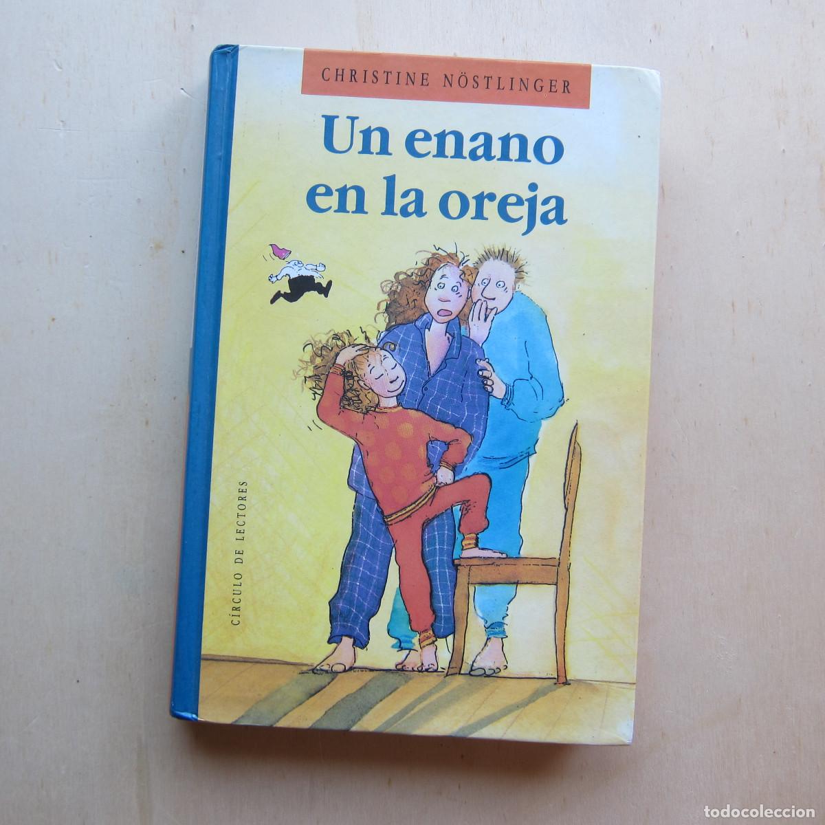 Libros de segunda mano: UN ENANO EN LA OREJA - CHRISTINE NOSTLINGER (C&Iacute;RCULO DE LECTORES) INFANTIL