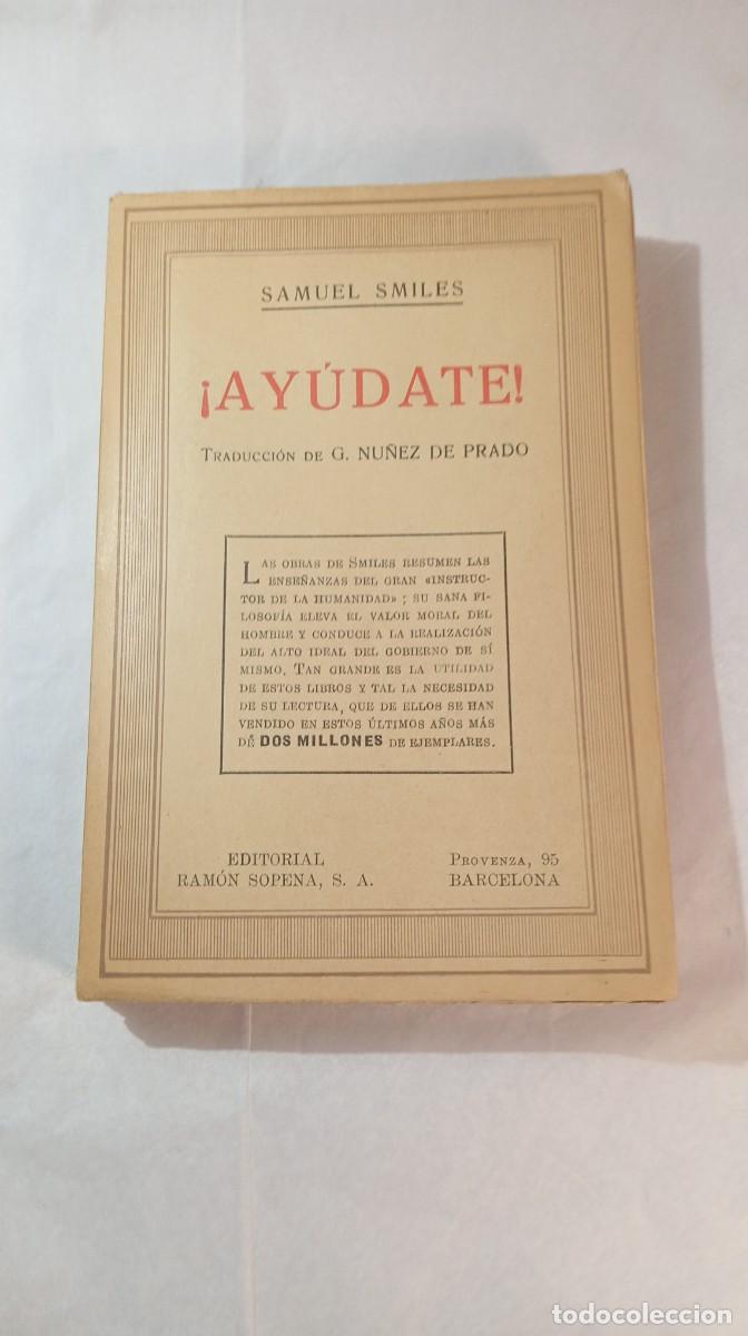 Libros de segunda mano: &iexcl;Ay&uacute;date! (Self-Help) - Samuel Smiles (Ed. Ram&oacute;n Sopena, 1935)