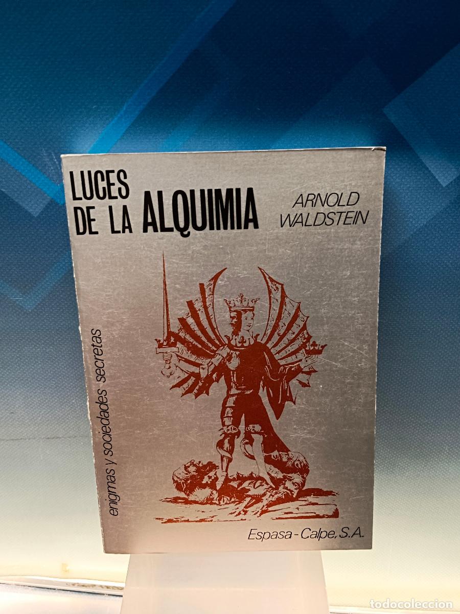 Libros de segunda mano: Libro, LUCES DE LA ALQUIMIA de ARNOLD WALDSTEIN - Foto 1