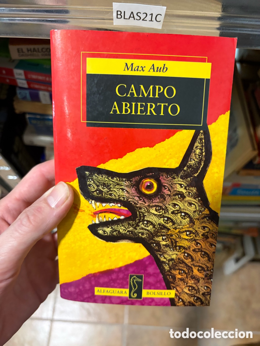 Libros de segunda mano: BLAS21C EL HALCO Max Aub CAMPO ABIERTO ALFAGUARA BOLSILLO