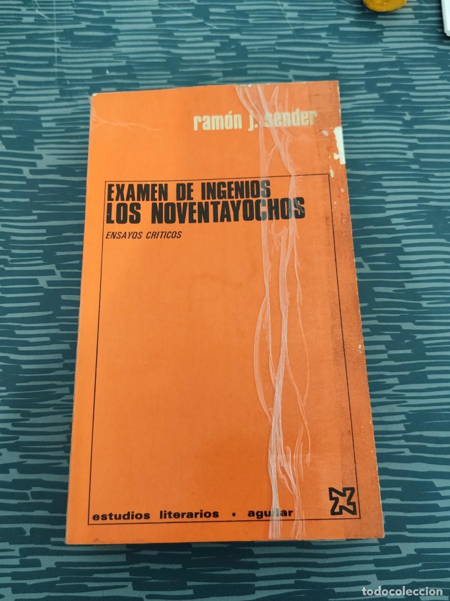 Libros de segunda mano: EXAMEN DE INGENIOS, LOS NOVENTAYOCHOS, RAM&Oacute;N J.SENDER,AGUILAR,446 P&Aacute;G.