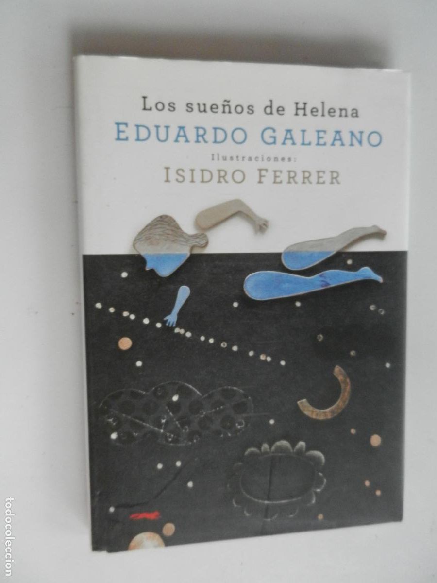 Libros de segunda mano: LOS SUE&Ntilde;OS DE ELENA - EDUARDO GALEANO - ILUSTR- ISIDRO FERRER - ZORRO ROJO 1&ordf; EDC 2011