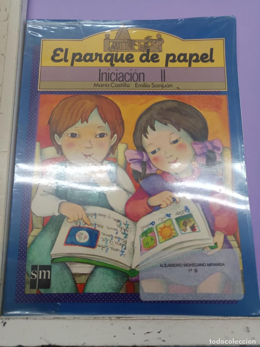 Libros de segunda mano: EL PARQUE DE PAPEL INICIACION II EDICIONES S.M. EDICION 1996