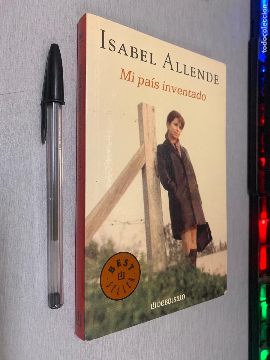Libros de segunda mano: MI PA&Iacute;S INVENTADO / ISABEL ALLENDE / DEBOLSILLO 2004