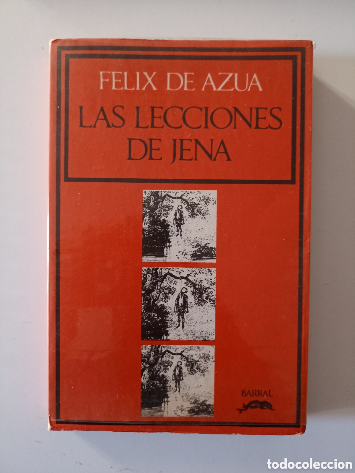 Libros de segunda mano: F&eacute;lix de Az&uacute;a - Las lecciones de Jena (Barral, 1972)
