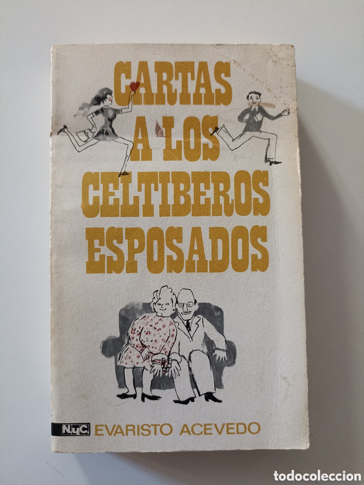 Libros de segunda mano: Evaristo Acevedo - Cartas a los celt&iacute;beros esposados (Magisterio espa&ntilde;ol, Novelas y cuentos, 1971)