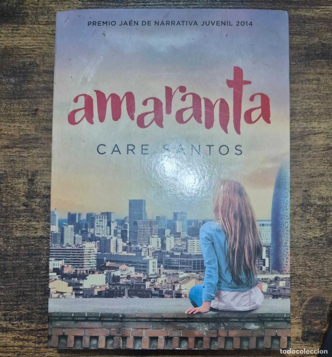 Libros de segunda mano: AMARANTA - CARE SANTOS (1a EDICI&Oacute;N) - Foto 1
