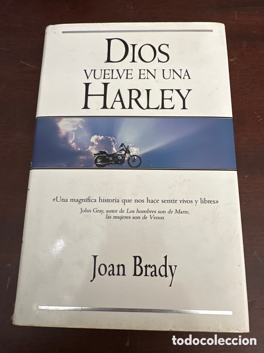 Libros de segunda mano: DIOS VUELVE EN UNA HARLEY - JOAN BRADY