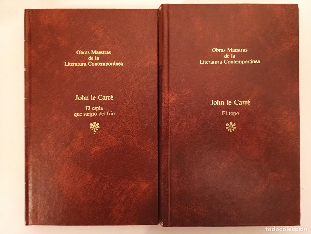 Libros de segunda mano: Lote INDIVISIBLE 2 Libros John le Carr&eacute; - El Esp&iacute;a que Surgi&oacute; del Fr&iacute;o + El Topo (Tapa Dura)