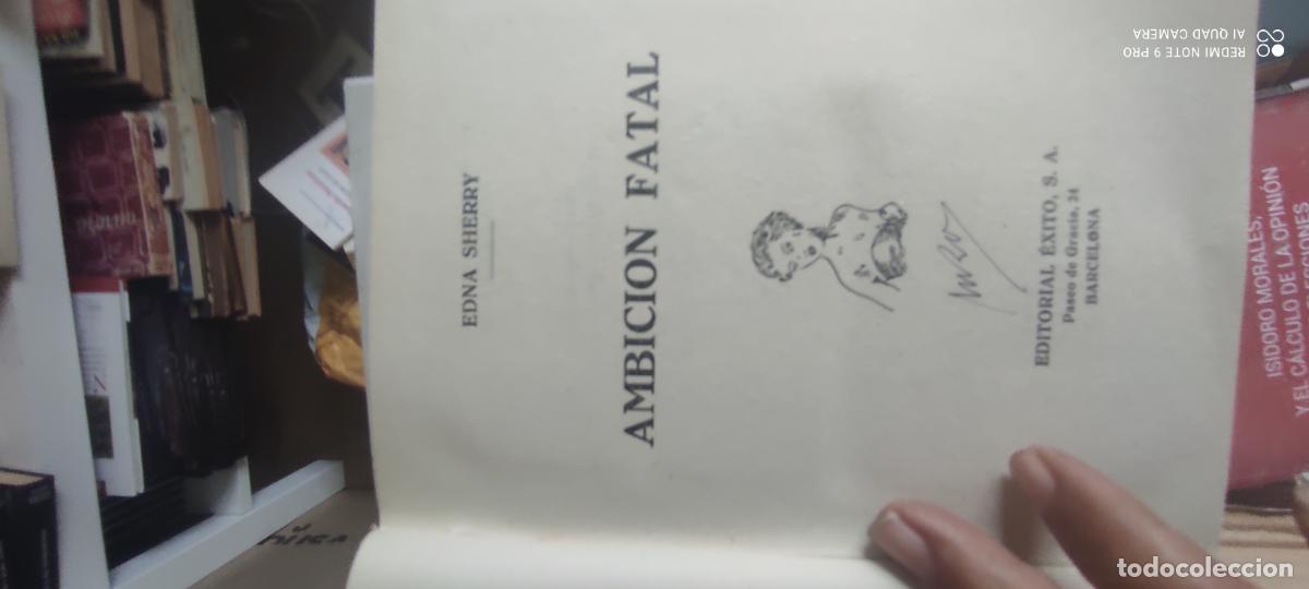 Libros de segunda mano: AMBICION FATAL. EDNA SHERRY. EDITORIAL &Eacute;XITO.