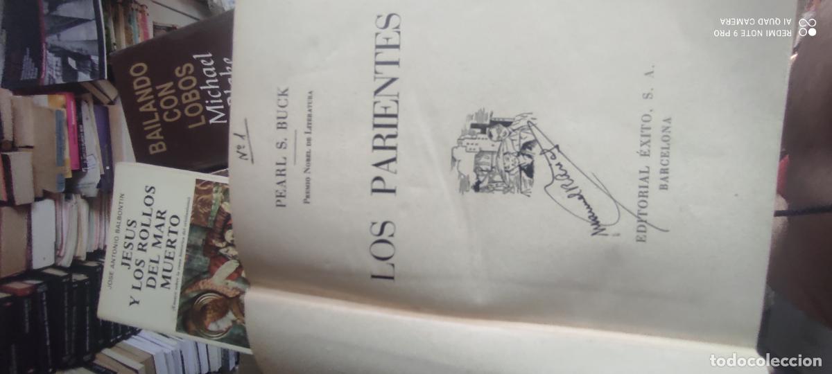Libros de segunda mano: LOS PARIENTES. PEARL S.BUCK. 1950. EDITORIAL EXITO. TAPA DURA.