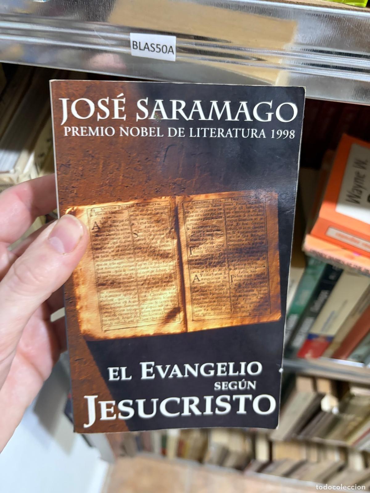 Libros de segunda mano: BLAS50A El Evangelio seg&uacute;n Jesucristo Jos&eacute; Saramago