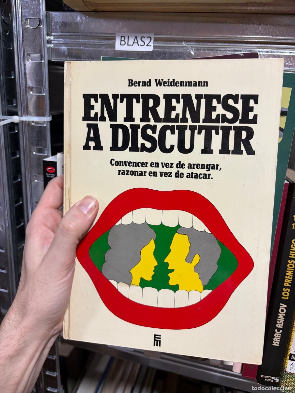 Libros de segunda mano: BLAS2 Entr&eacute;nese a discutir Bert Widmann