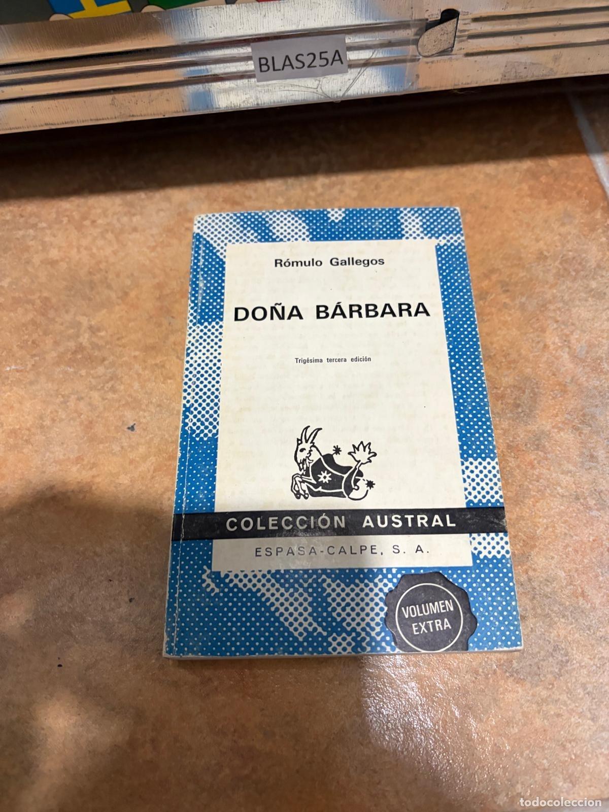 Libros de segunda mano: Do&ntilde;a B&aacute;rbara R&oacute;mulo Gallegos Colecci&oacute;n Austral
