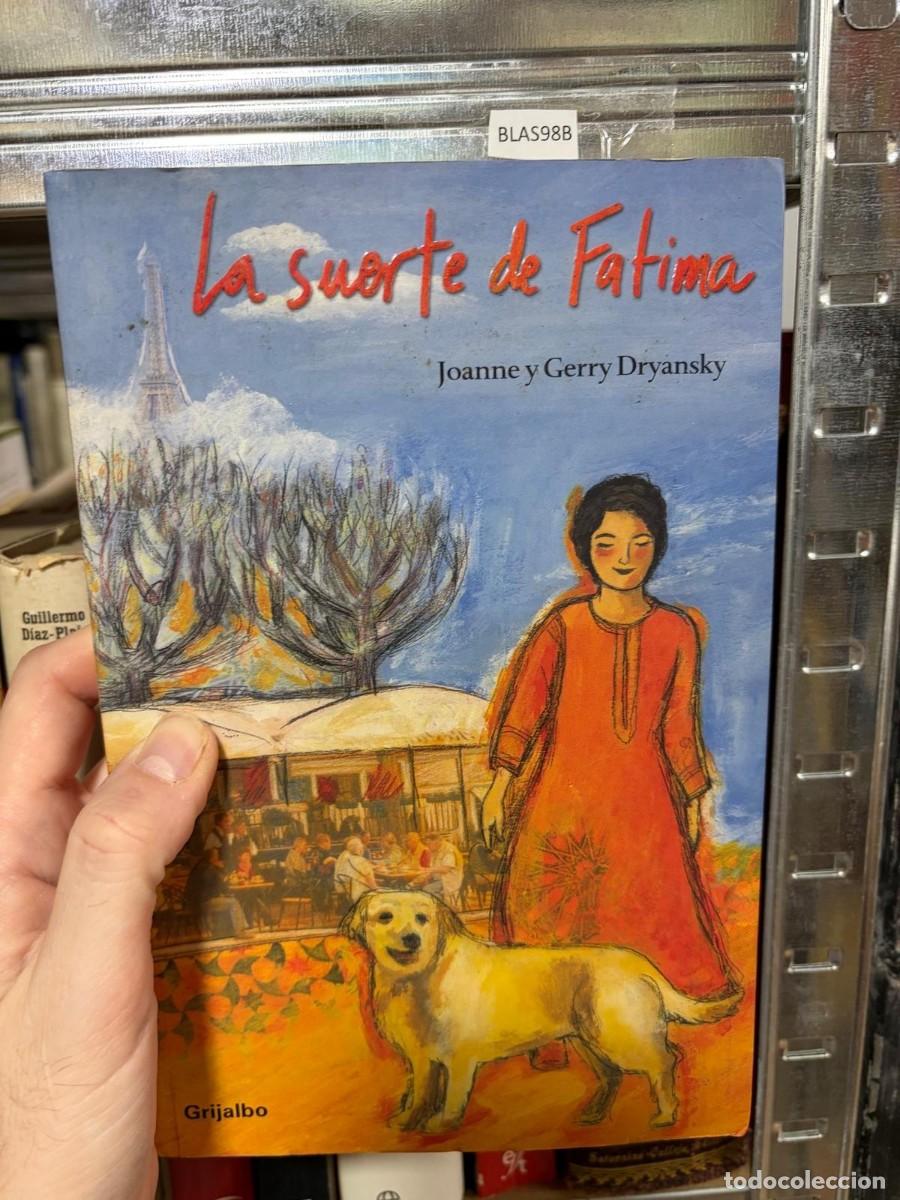 Libros de segunda mano: BLAS98B La suerte de F&aacute;tima Dryansky, Joanne