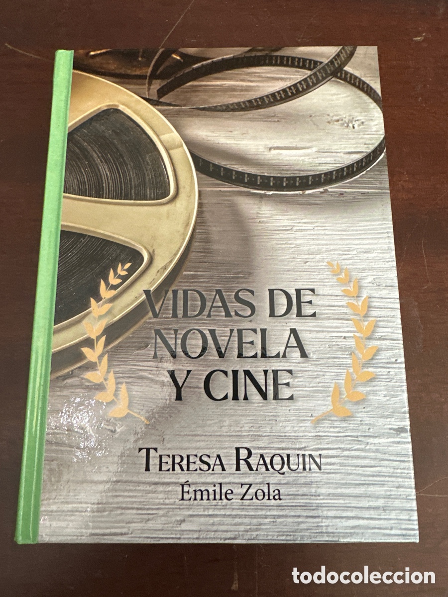 Livres d'occasion: TERESA RAQUIN. EMILE ZOLA. VIDAS DE NOVELA Y DE CINE