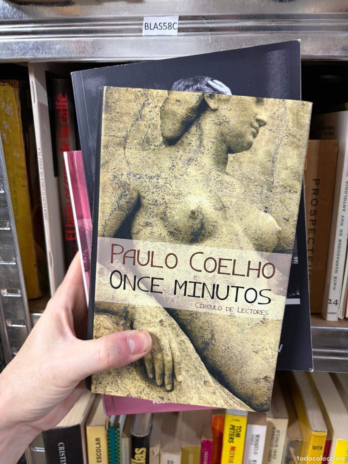 Libros de segunda mano: BLAS58C Paulo Coelho Once minutos C&iacute;rculo de Lectores