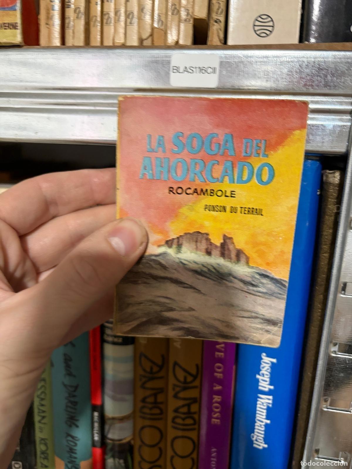 Libros de segunda mano: BLAS116CII Ponson du Terrail La soga del ahorcado. Colecci&oacute;n Pulga