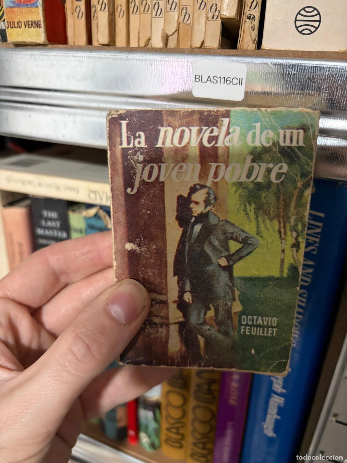 Libros de segunda mano: BLAS116CII Octavio Feuillet La novela de un joven pobre. Colecci&oacute;n Pulga