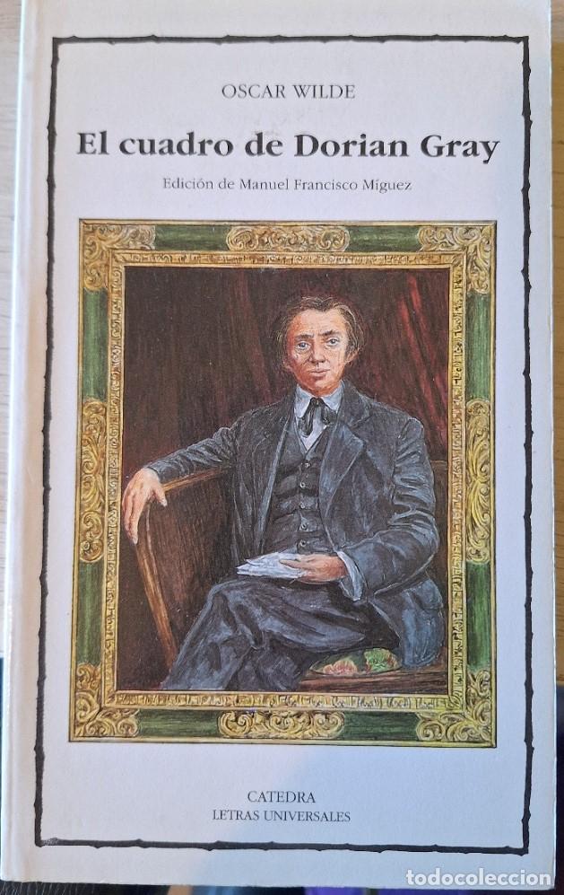 Gebrauchte B&uuml;cher: EL CUADRO DE DORIAN GRAY. EDICION DE MANUEL FRANCISCO MIGUEZ. - WILDE, Oscar.