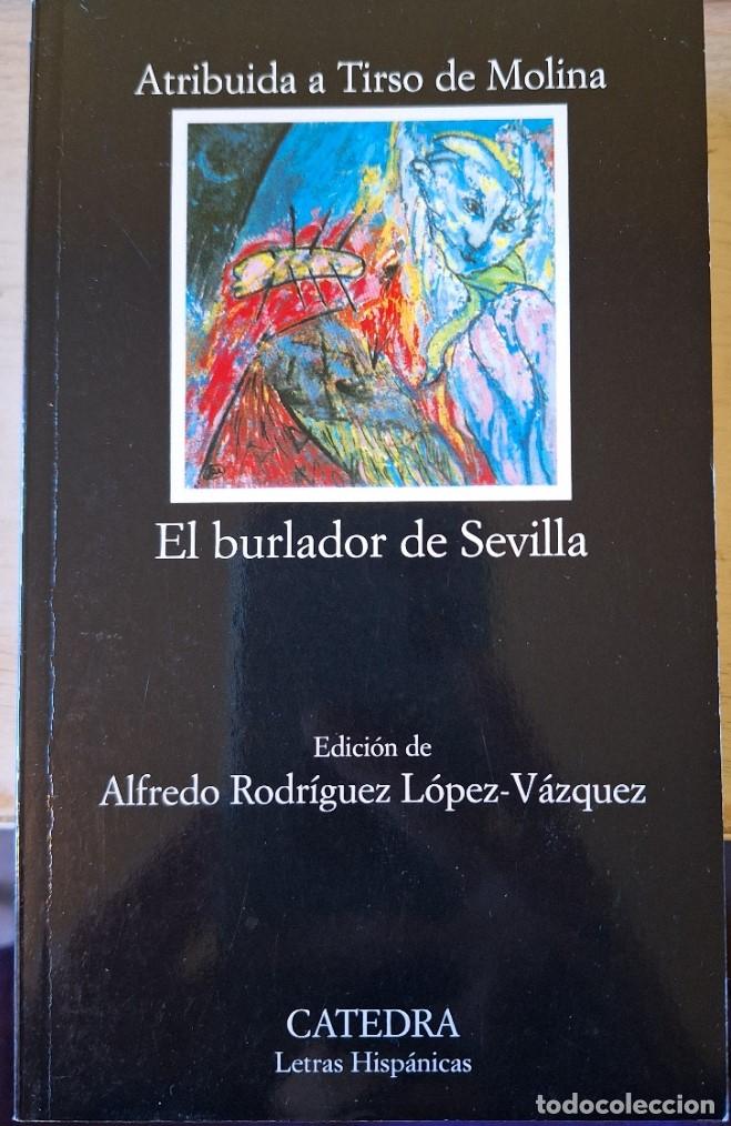 Gebrauchte B&uuml;cher: EL BURLADOR DE SEVILLA. EDICION DE ALFREDO RODRIGUEZ LOPEZ VAZQUEZ. - MOLINA, Tirso de.