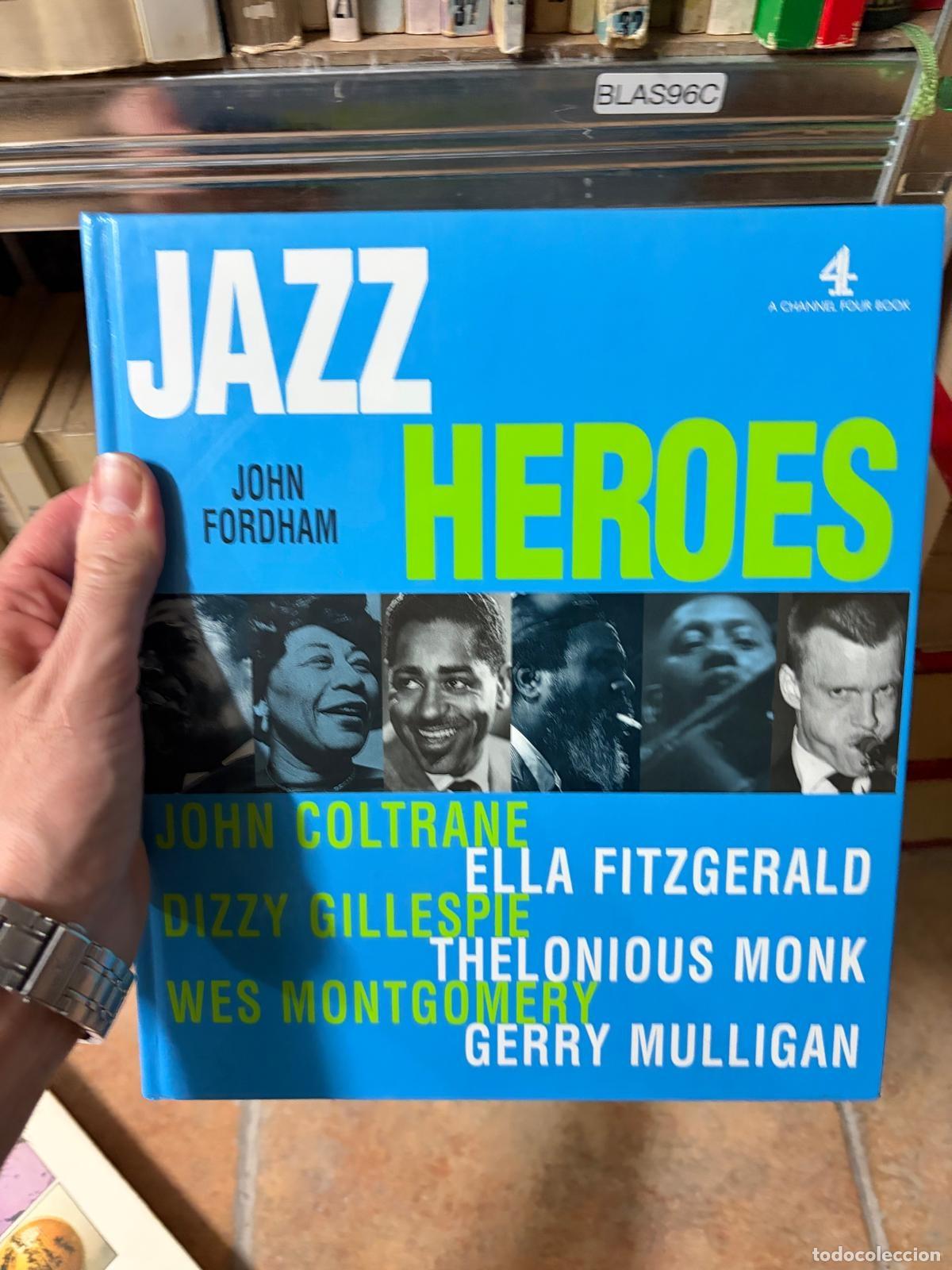 Libros de segunda mano: BLAS96C John Fordham Jazz Heroes -