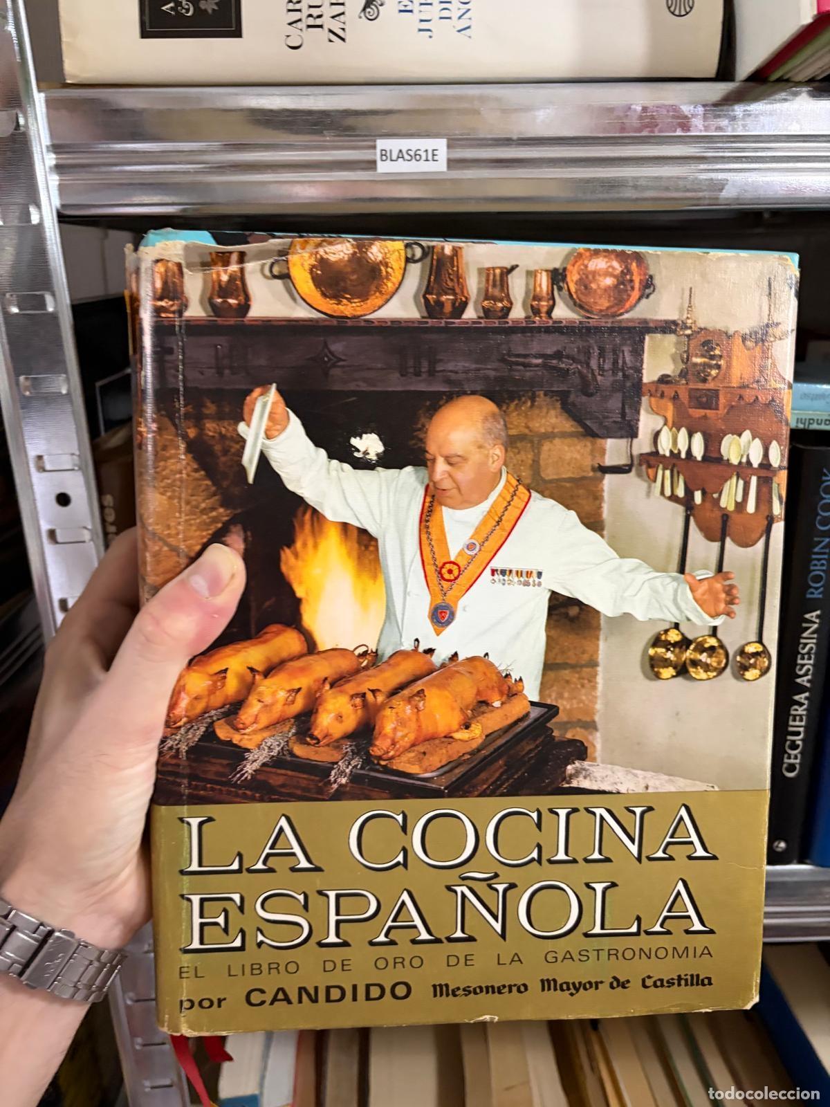 Libros de segunda mano: BLAS61E C&aacute;ndido La cocina espa&ntilde;ola -