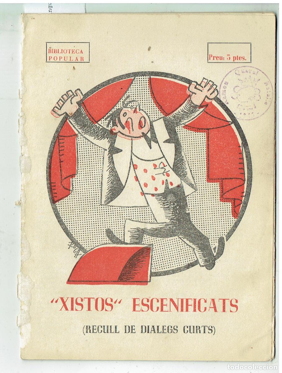 Libros de segunda mano: &rdquo; XISTOS &uml; ESCENIFICATS, (REGULL DE DIALEGS CURTS) EN CATALAN. 1958.(ST/C61 RUM)
