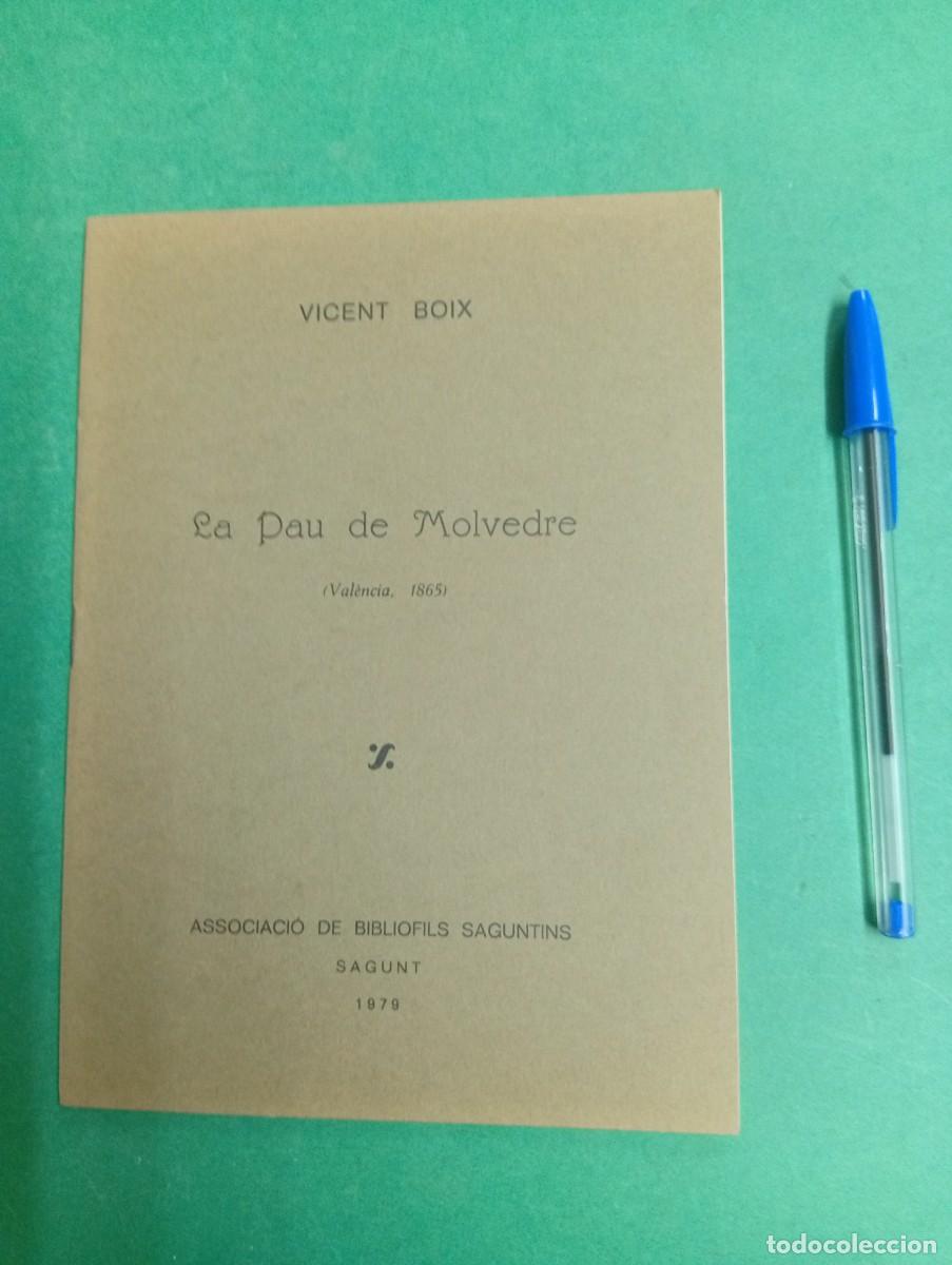 Libros de segunda mano: Antiguo libro La Pau de Molvedre. Vicent Boix. Sagunt 1979.