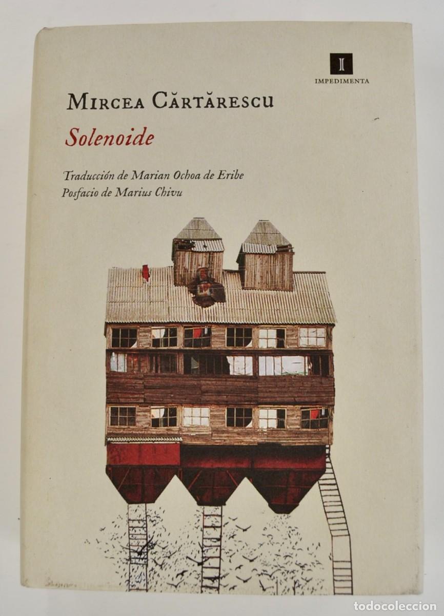 Libros de segunda mano: Mircea Cartarescu. &rdquo;Solenoide&rdquo; . Editorial Impedimenta. 1&ordm; Edici&oacute;n, 2017. Tapa dura. Buen estado