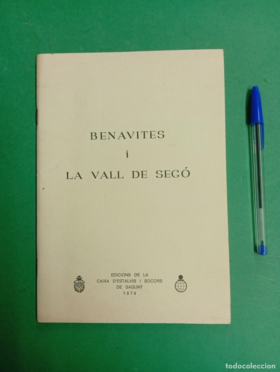 Libros de segunda mano: Antiguo libro Benavites i La Vall De Seg&oacute;. Sagunt 1979.