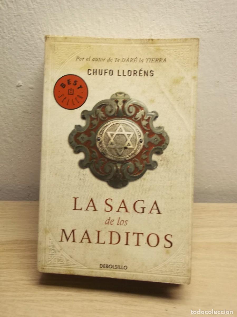 Libros de segunda mano: La saga de los malditos de Chufo Llorens -TAPA BLANDA 1 EDICION 2016