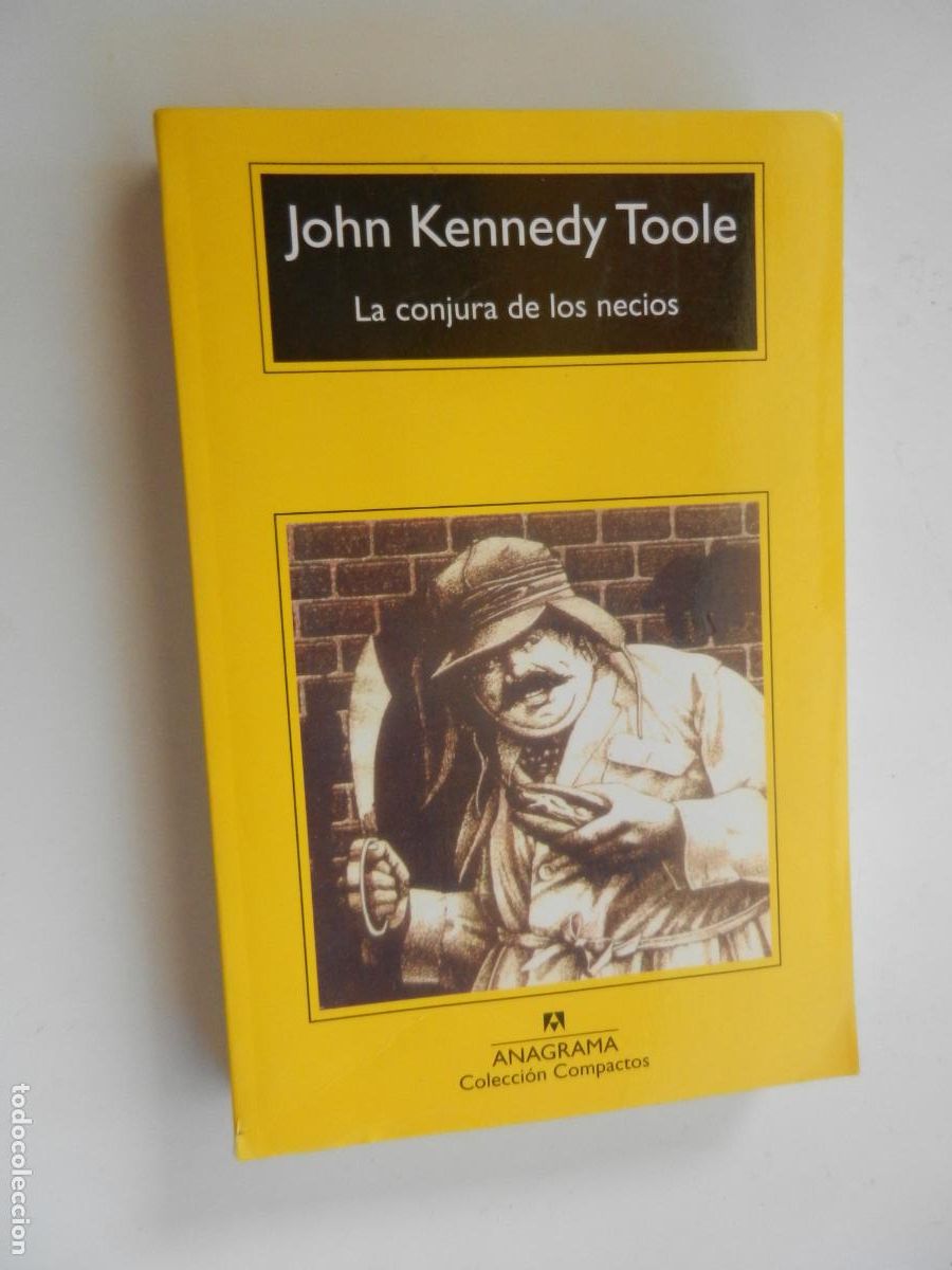 Libros de segunda mano: LA CONJURA DE LOS NECIOS - JOHN KENNEDY TOOLE - ANAGRAMA EDITORIAL 2017.