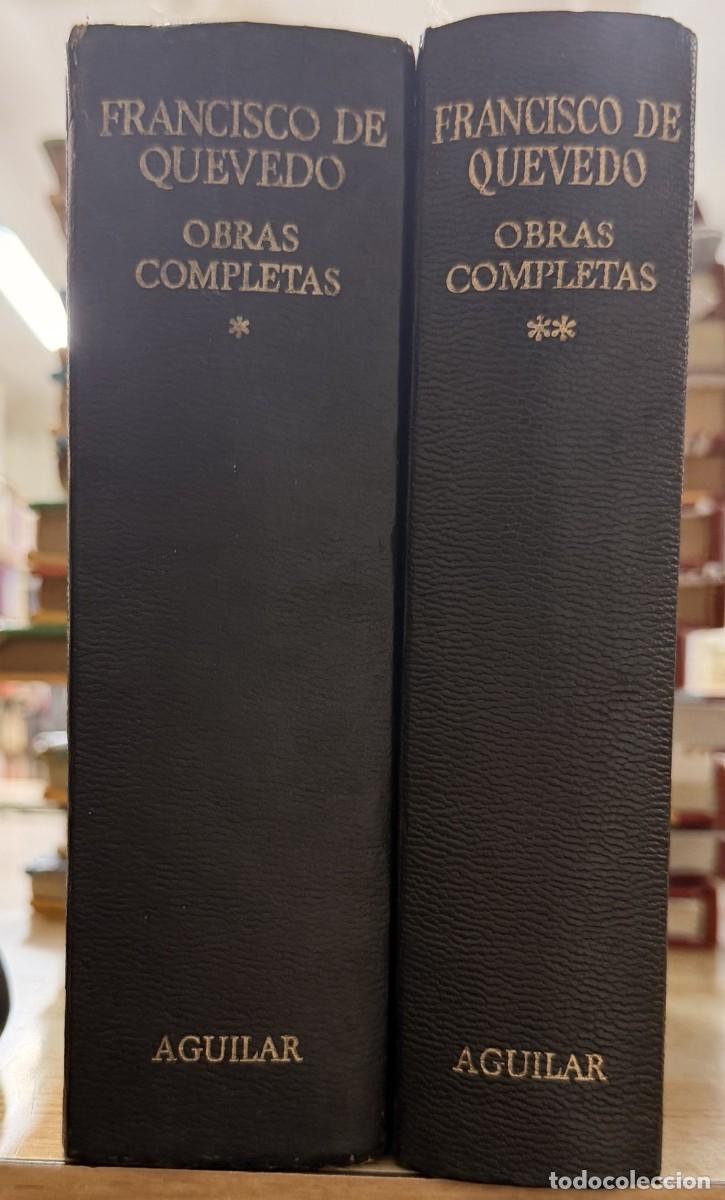 Libros de segunda mano: FRANCISCO DE QUEVEDO, OBRAS COMPLETAS (2 TOMOS). A-AGUI-1288