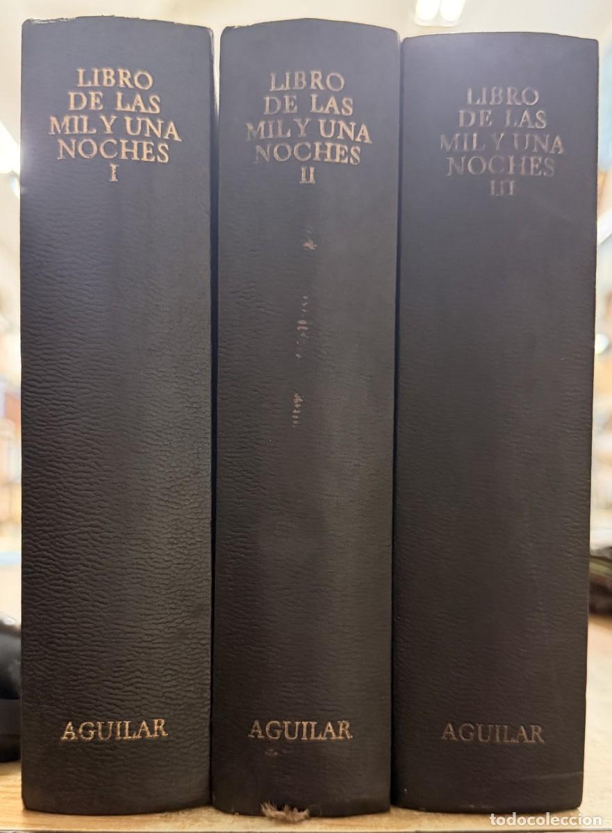 Libros de segunda mano: LIBRO DE LAS MIL Y UNA NOCHES (3 TOMOS). A-AGUI-1289