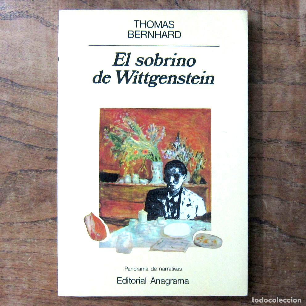 Libros de segunda mano: THOMAS BERNHARD - EL SOBRINO DE WITTGENSTEIN - 1990 - ANAGRAMA 123