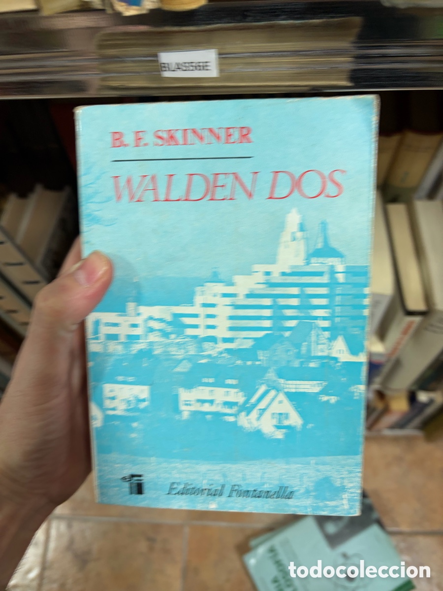Libros de segunda mano: Blas56E B.E. SKINNER WALDEN DOS