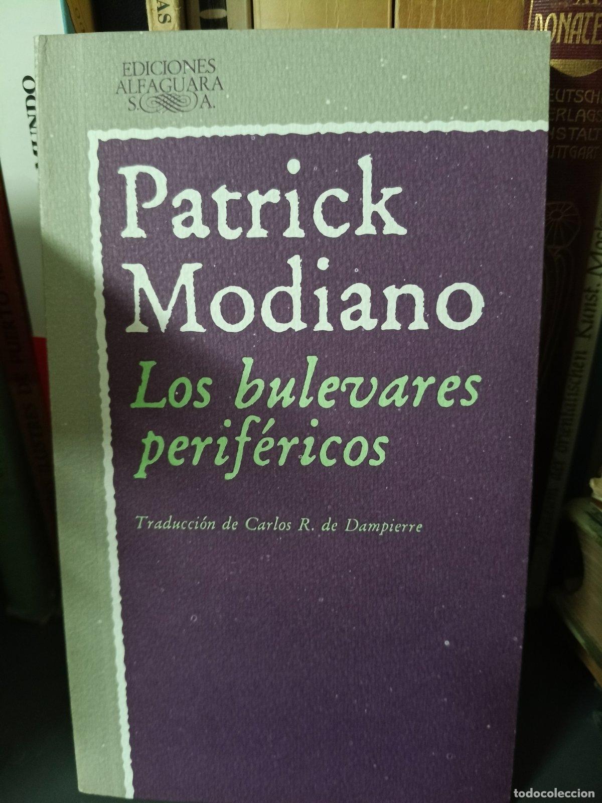 Libros de segunda mano: Los bulevares perif&eacute;ricos | Patrick Modiano | Alfaguara | 1985