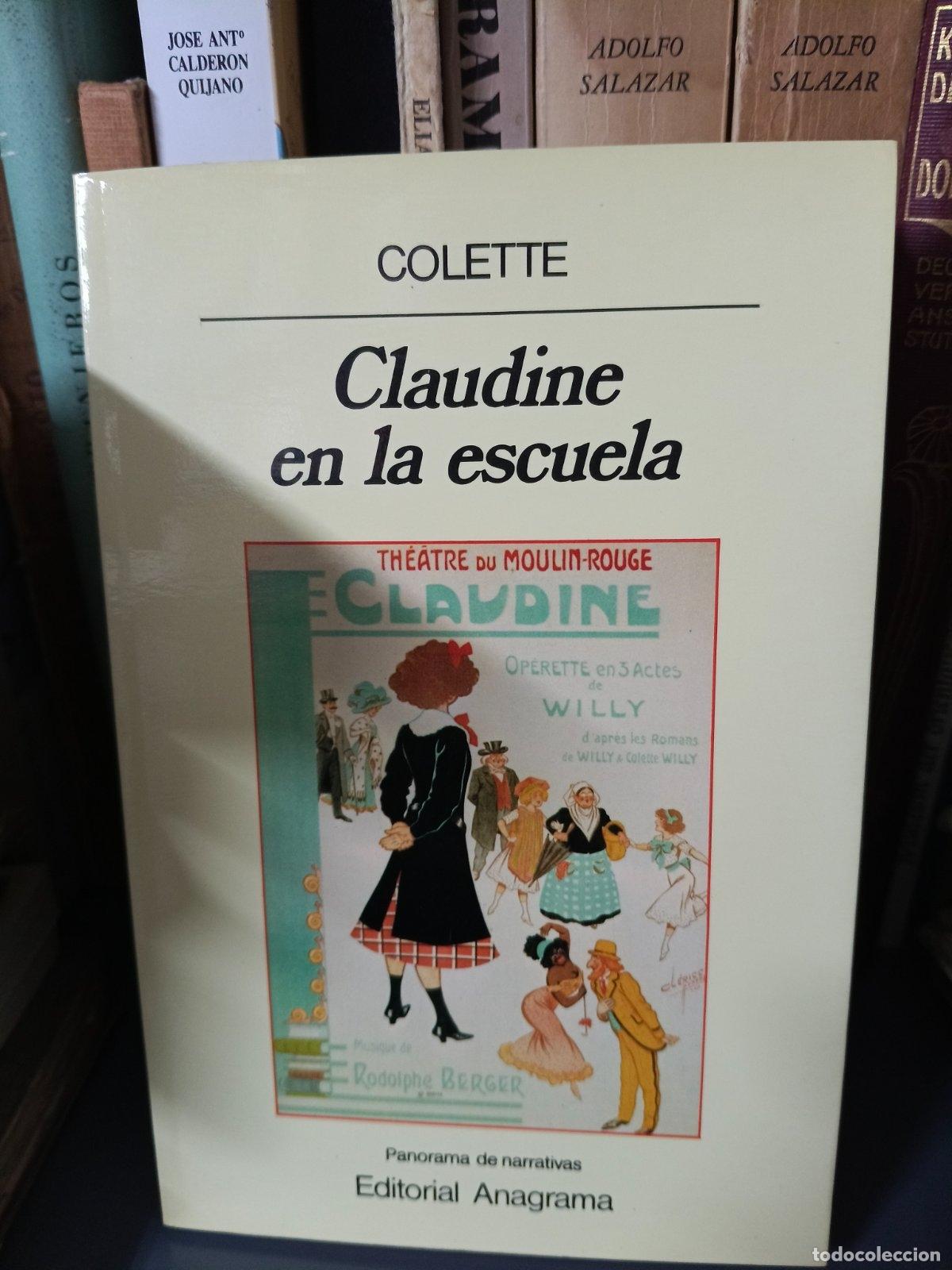 Libros de segunda mano: Claudine en la escuela | Colette | Editorial Anagrama | 1986