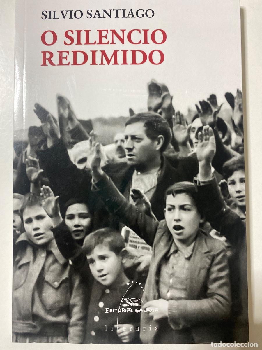 Libros de segunda mano: O silencio redimido. Editorial Galaxia. Idioma gallego